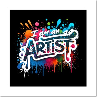 I Am an Artist Posters and Art